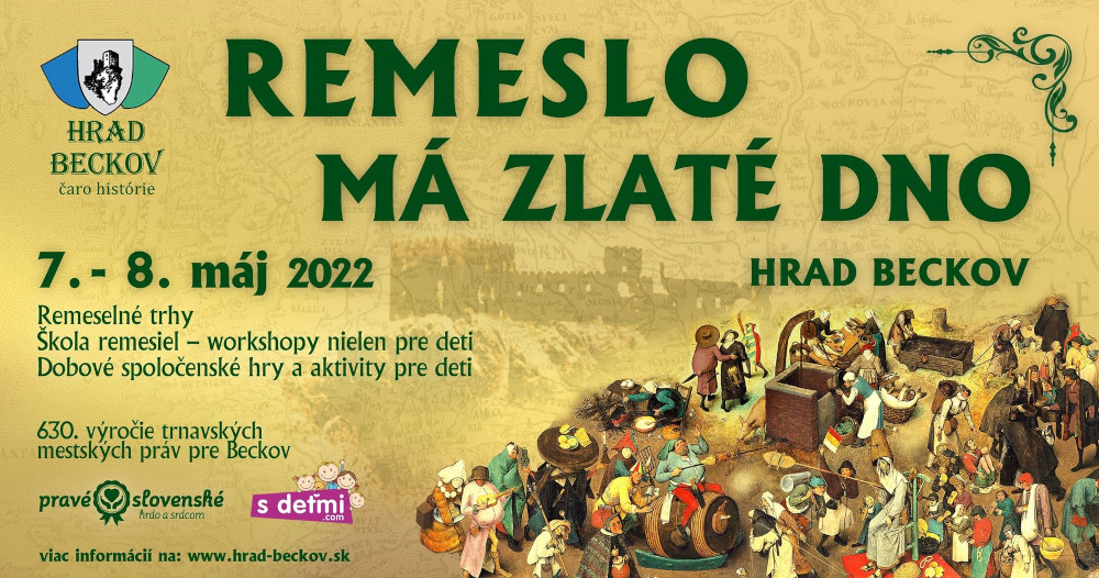 Remeslo má zlaté dno - Hrad Beckov